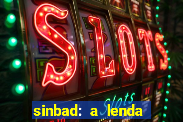 sinbad: a lenda dos sete mares dublado filme completo dublado download